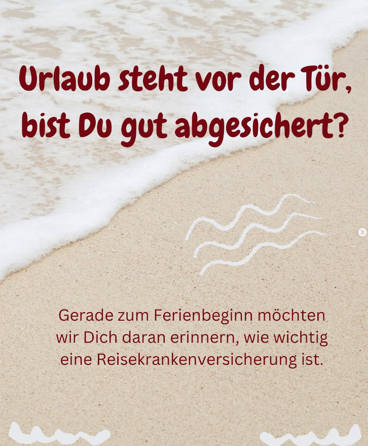 Urlaub steht vor der Tür – bist Du gut abgesichert?